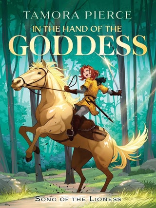 Item #629864 In the Hand of the Goddess (Song of the Lioness). Tamora Pierce