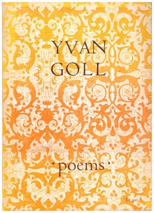 Item #630160 Selected Poems. Yvan Goll, George Hitchcock Robert Bly, Galway Kinnell, Paul Zweig