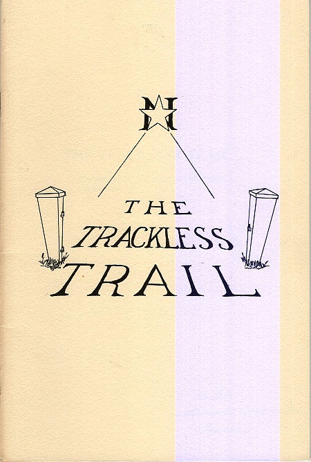 Item #630771 The Trackless Trail: The Story of the Underground Railroad in Kennett Square, Chester County, Pennsylvania, and the Surrounding Community. Frances Cloud Taylor.