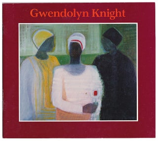 Item #631438 Gwendolyn Knight: Paintings. Gwendolyn . Knight, Jacob Lawrence., Reginald McGhee,...