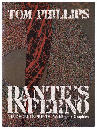 Item #631442 Dante's Inferno: Nine screenprints. Tom Phillips