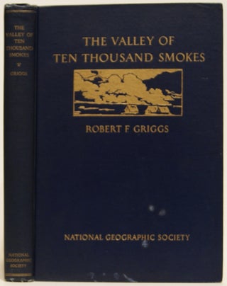 Item #631621 THE VALLEY OF TEN THOUSAND SMOKES [R3]. R. Griggs