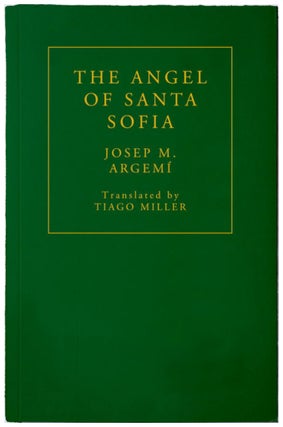 Item #631688 The Angel of Santa Sofia. Josep M. Argem&iacute