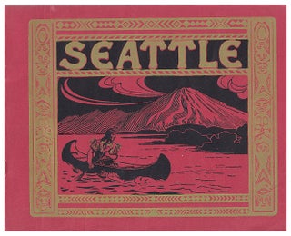 Item #632403 Seattle Mistress of the North Pacific. An architecturally imposing city and...
