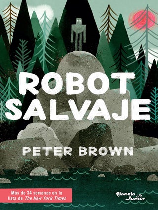 Item #632734 Robot Salvaje / The Wild Robot (Spanish Edition). Peter Brown