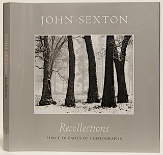 Item #632863 Recollections: Three Decades of Photography. John Sexton