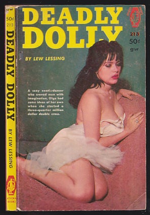 Item #633091 Deadly Dolly. Lew Lessing