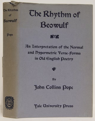 Item #633418 The Rhythm of Beowulf: An Interpretation of the Normal and Hypermetric Verse-Forms...