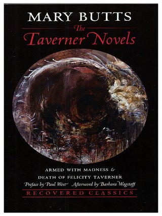 Item #634704 The Taverner Novels: Armed with Madness and Death of Felicity Taverner (Recovered...