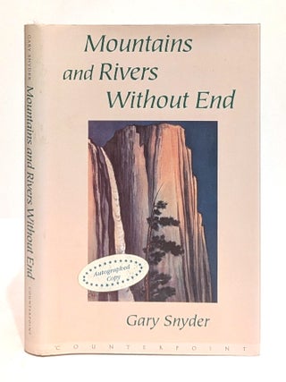 Item #636511 Mountains and Rivers Without End. Gary Snyder