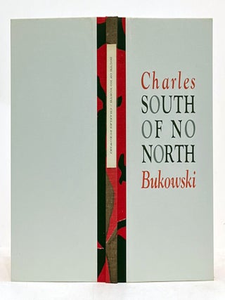 South of No North. Charles Bukowski.