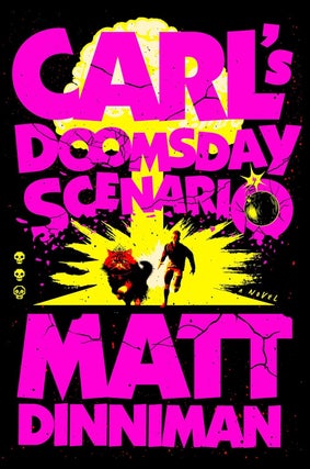 Item #637779 Carl's Doomsday Scenario (Dungeon Crawler Carl). Matt Dinniman