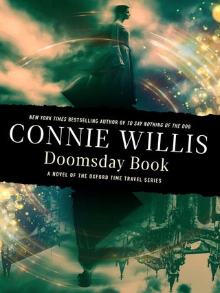 Item #638025 Doomsday Book: A Novel of the Oxford Time Travel Series. Connie Willis