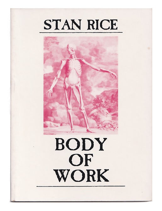 Item #638157 Body of Work. Stan Rice.