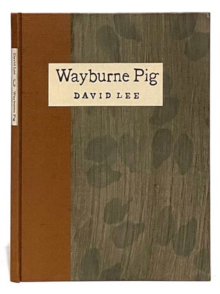 Wayburne Pig. David Lee.