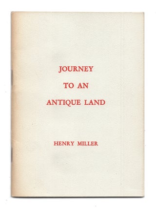 Item #639373 Journey to an Antique Land. Henry Miller