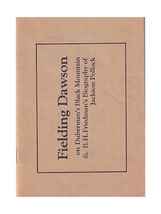 Item #639425 Fielding Dawson on Duberman's Black Mountain & B.H. Friednm's Biography of Jackson...