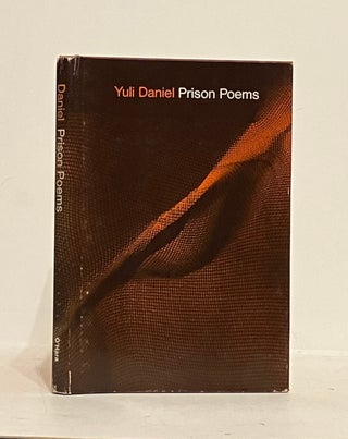 Item #639435 Prison Poems. Yuli Daniel, David Burg, Arthur Boyars, trans