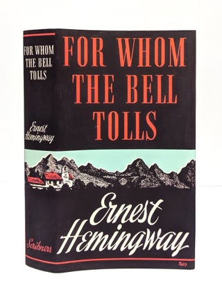 Item #641624 For Whom the Bell Tolls. Ernest Hemingway