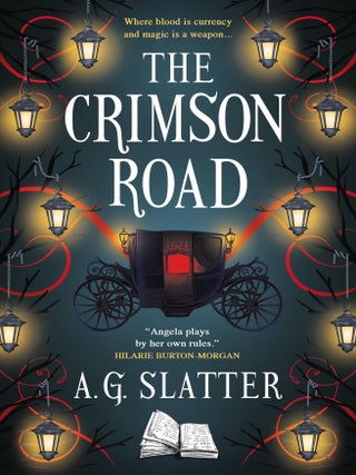 Item #642491 Crimson Road. Angela Slatter