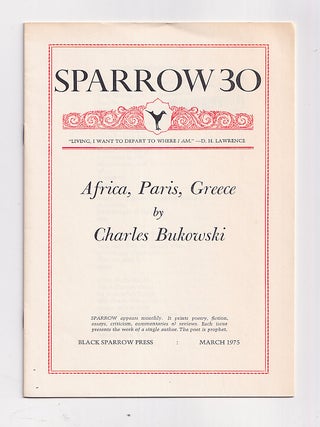 Item #642639 Africa, Paris, Greece (Sparrow; 30). Charles Bukowski