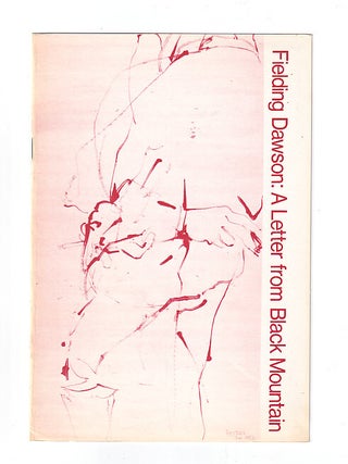 Item #643183 A Letter from Black Mountain. Fielding Dawson