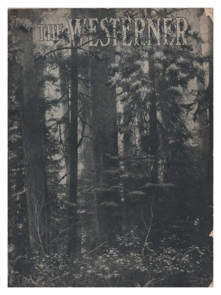 Item #643997 The Westerner: An Interpretation of the West. Vol. IV, No. 2 / December, 1905. Zoe...