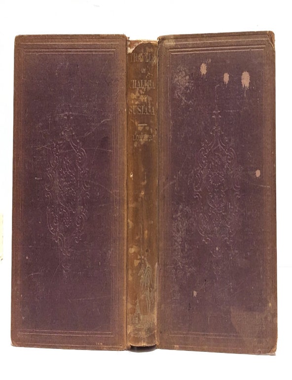 Item #644129 Travels And Researches In Chaldaea And Susiana; With an Account of Excavations at Warka, The 'Erech' of Nimrod, and Shush, 'Shushan The Palace' of Esther, in 1849-52. Under the orders of Major-General Sir W. F. Williams of Kars, Bart., K.C.B., M.P., and also of the Assyrian Excavation Fund in 1853-4. William Kennett Loftus.