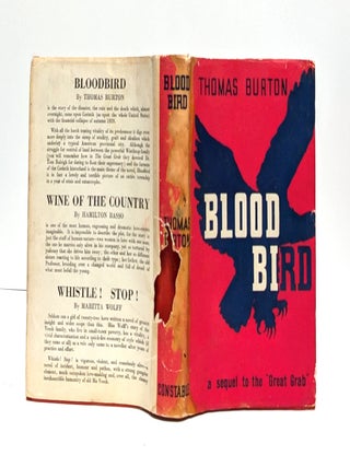 Item #646515 Bloodbird: A novel. Thomas Burton, Stephen Longstreet