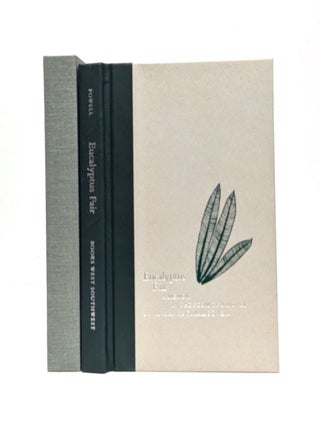 Item #648072 Eucalyptus Fair: A Memoir in the Form of a Novel. Lawrence Clark Powell