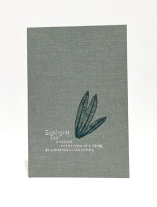 Eucalyptus Fair: A Memoir in the Form of a Novel