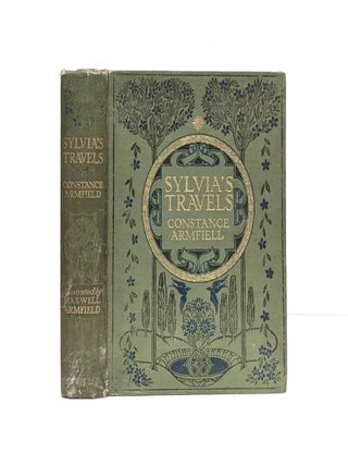 Item #648312 Sylvia's Travels. Constance Armfield, Maxwell Armfield