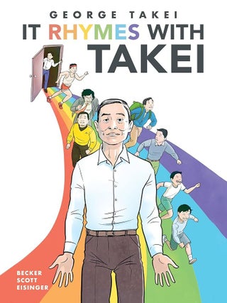 Item #649601 It Rhymes with Takei. George Takei, Justin, Eisinger, Steven, Scott