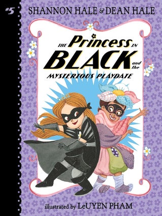 Item #649662 Princess in Black and the Mysterious Playdate. Shannon Hale, Dean, Hale