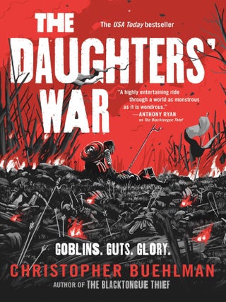 Item #650505 Daughters' War. Christopher Buehlman