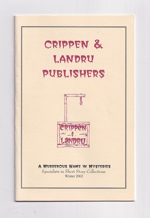 Item #650768 Crippen & Landru Publishers: A Murderous Name in Mysteries