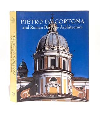 Item #650863 Pietro Da Cortona and Roman Baroque Architecture. Anthony F. Blunt, Jorg M. Merz