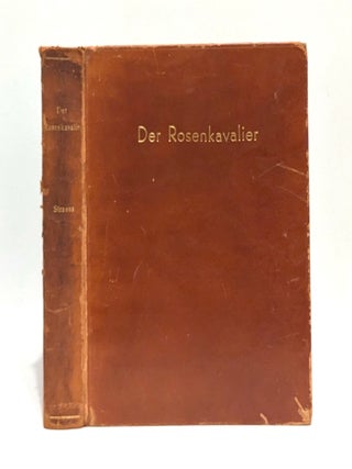 Item #650901 Der Rosenkavalier (The Rose Bearer). Comedy for Music in three Acts by Hugo von...