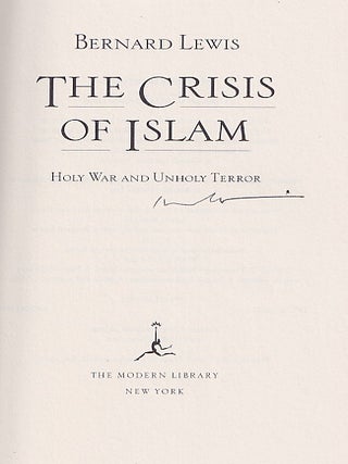 The Crisis of Islam: Holy War and Unholy Terror