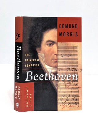 Item #651059 Beethoven: The Universal Composer. Edmund Morris