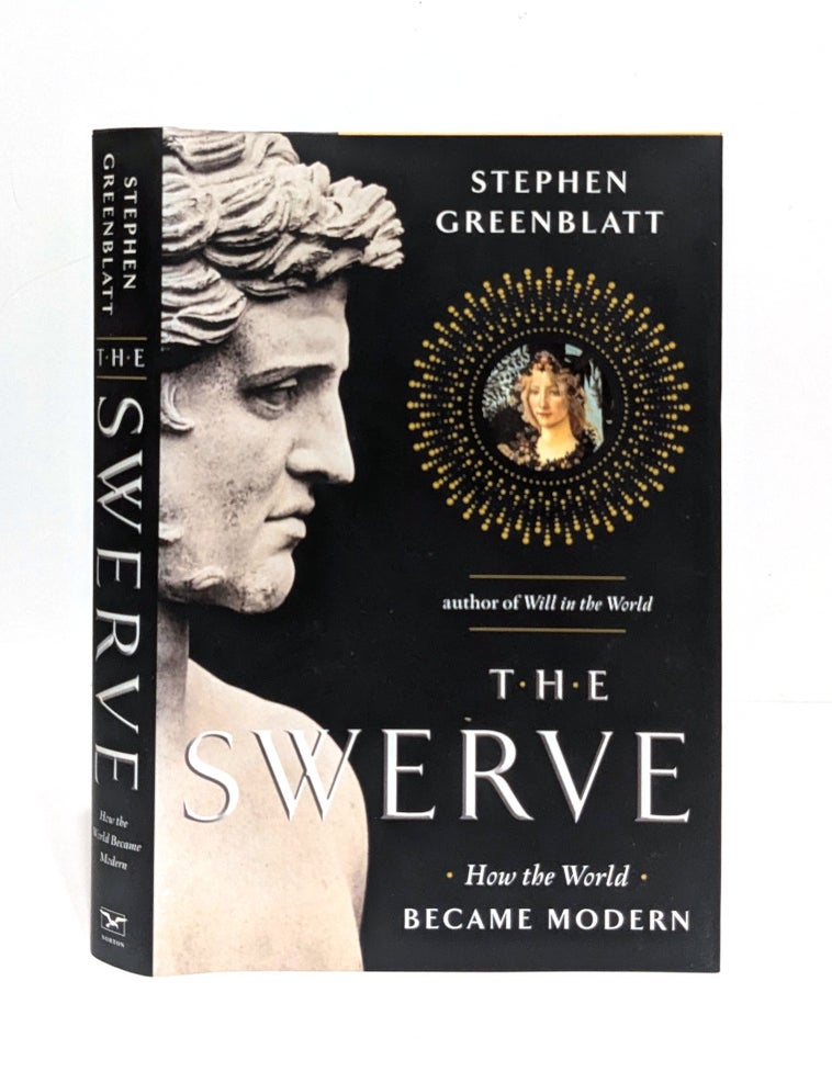 Item #651062 Swerve: How the World Became Modern. Stephen Greenblatt.