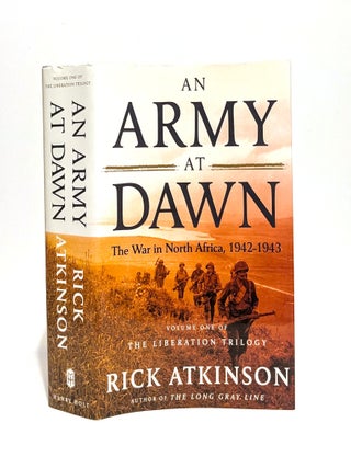 Item #651217 An Army at Dawn. Rick Atkinson