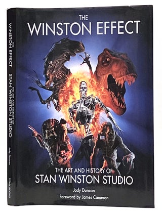 Item #651527 Winston Effect: The Art & History of Stan Winston Studio. Jody Duncan