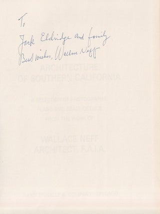 Architecture Of Southern California: A Selection Of Photographs, Plans And Scale Details From The Work Of Wallace Neff Architect