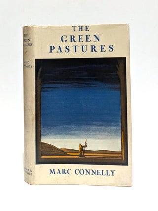 Item #651846 The Green Pastures. Marc CONNELLY