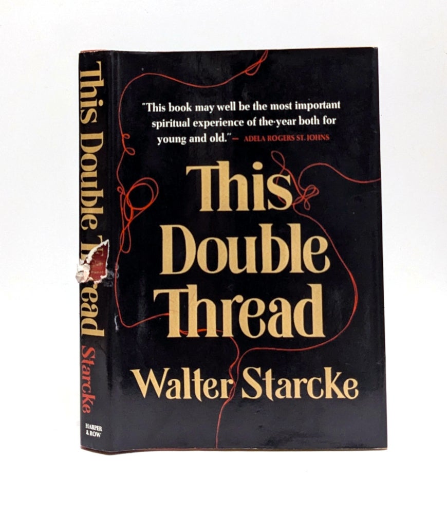 Thread Harper This Double Thread | Walter Starcke | First Edition