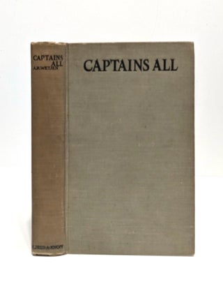 Captains All. Albert Richard Wetjen.