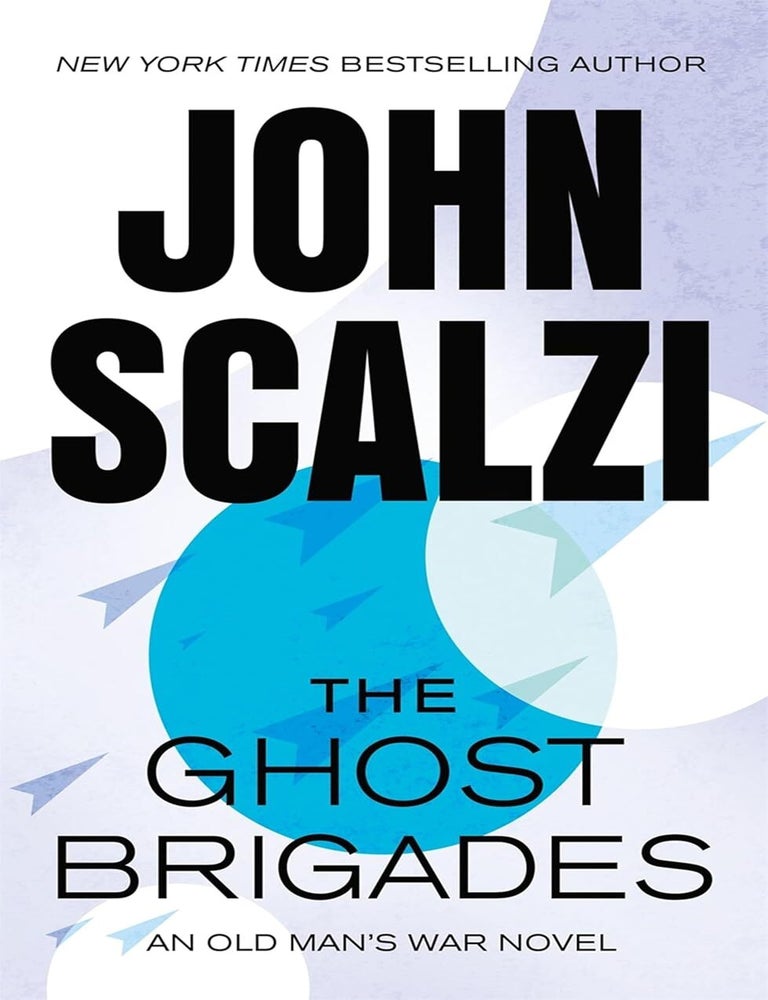 Item #652623 Ghost Brigades: An Old Man's War Novel. John Scalzi.