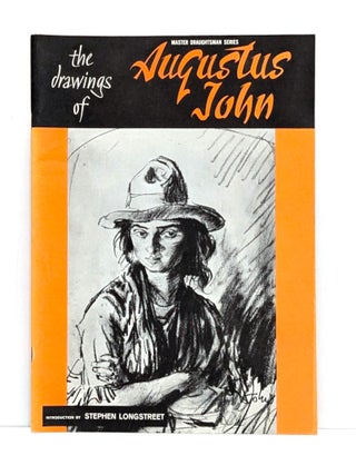 Item #652759 Drawings of Augustus John (Master Draughtsman Series). Stephen Longstreet