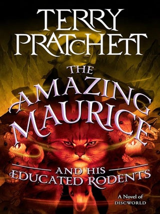 Item #653186 Amazing Maurice and His Educated Rodents. Terry Pratchett